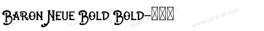 Baron Neue Bold Bold字体转换